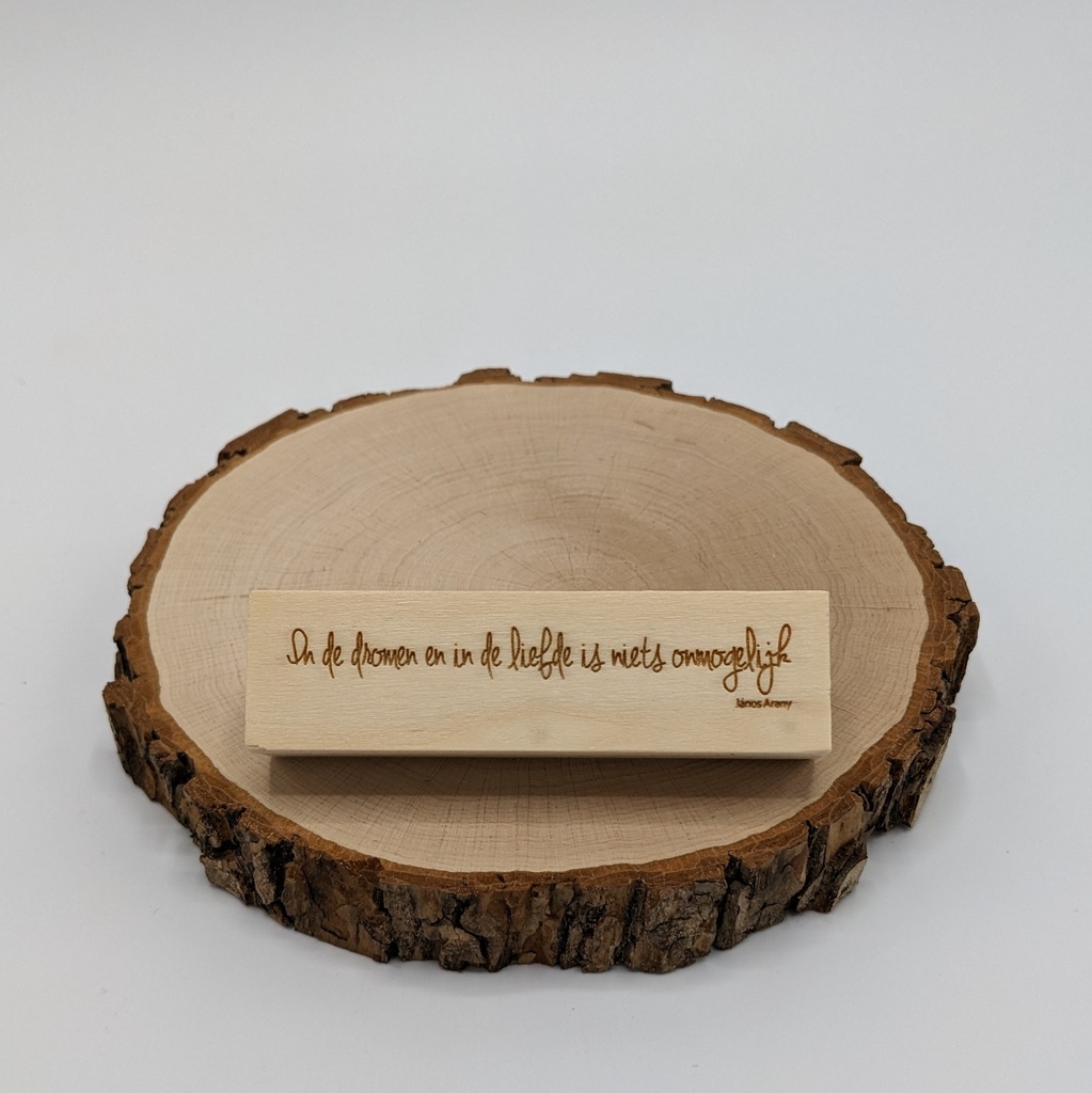 a Lut of stamps Wood Stamp - aLos086 In de dromen en in de liefde is niets onmogelijk J√°nos Arany