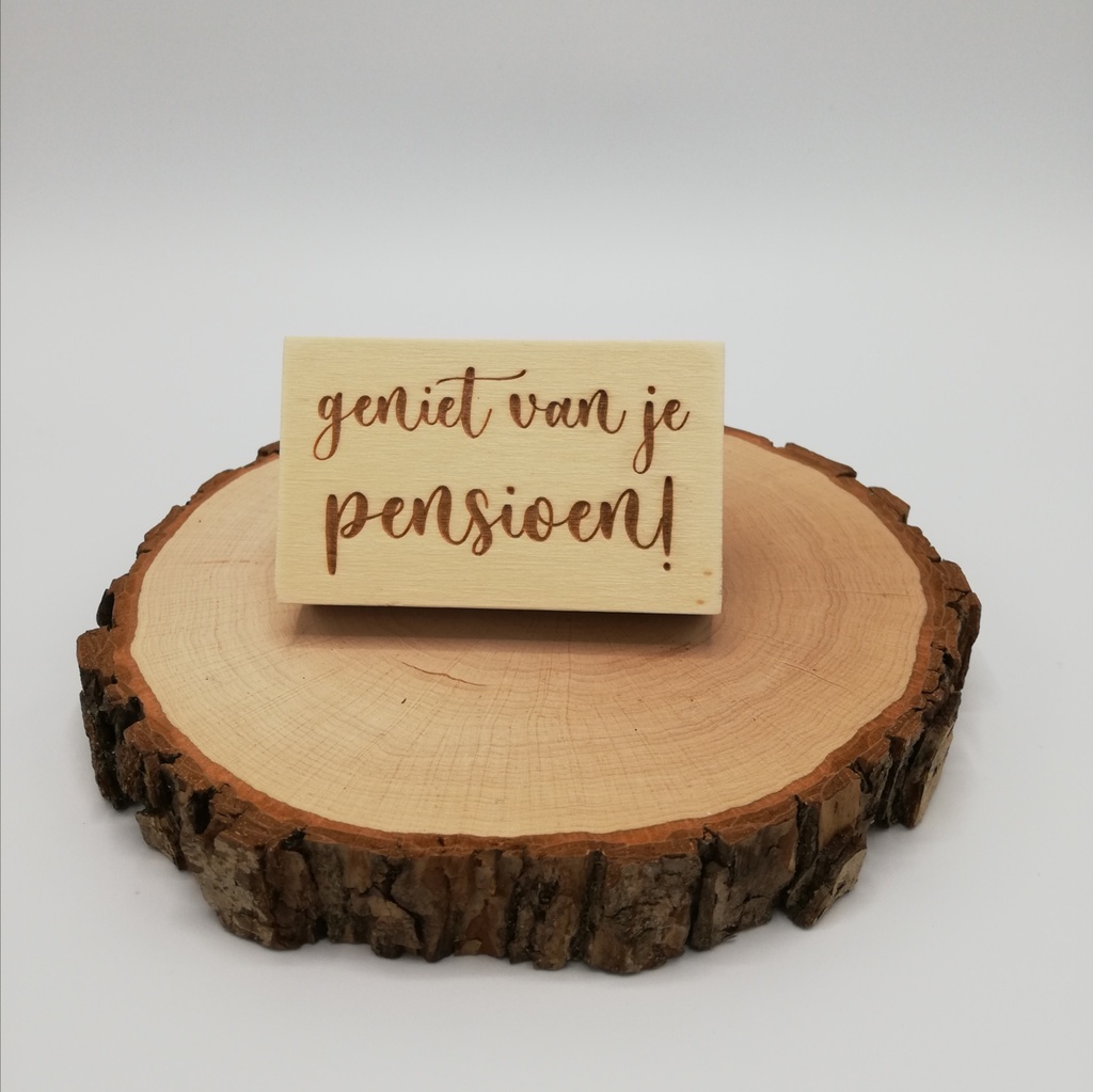a Lut of stamps Wood Stamp - aLos221 Geniet van je pensioen!