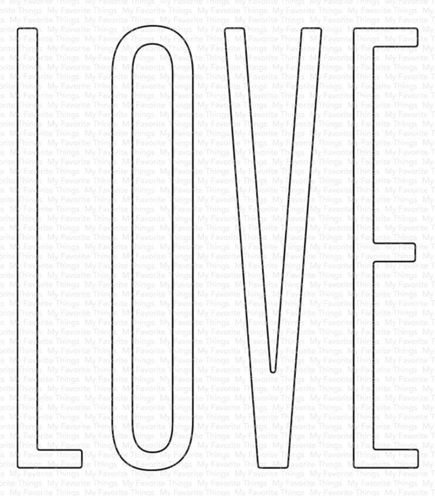 [179815] My Favorite Things Cutting Dies Die-Namics - MFT-2462 Tall Love