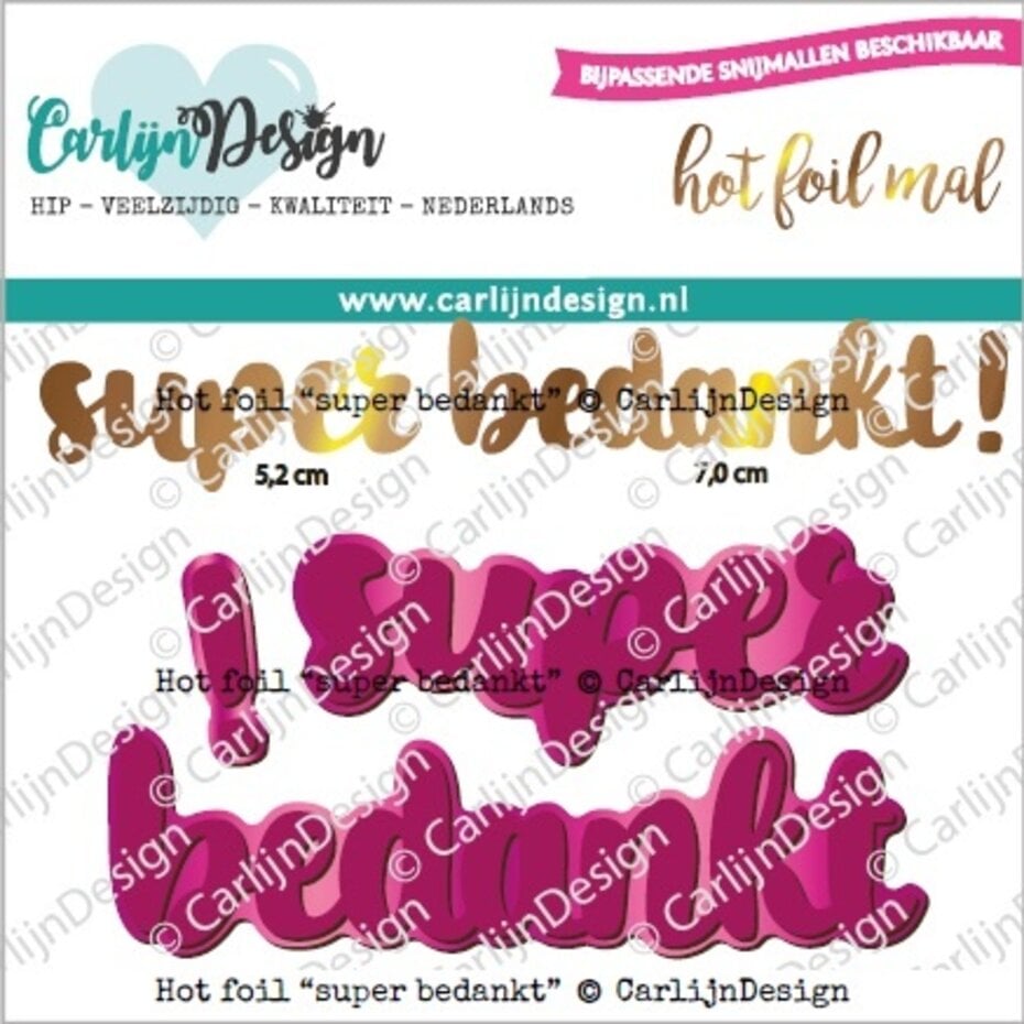 [183646] CarlijnDesign Hot Foil - CDHF-0035 Super Bedankt