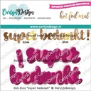 CarlijnDesign Hot Foil - CDHF-0035 Super Bedankt