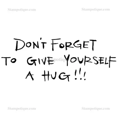 Stampotique Wood Stamp - 4010 Give Self A Hug